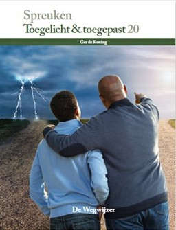 Spreuken Toegelicht & toegepast 20